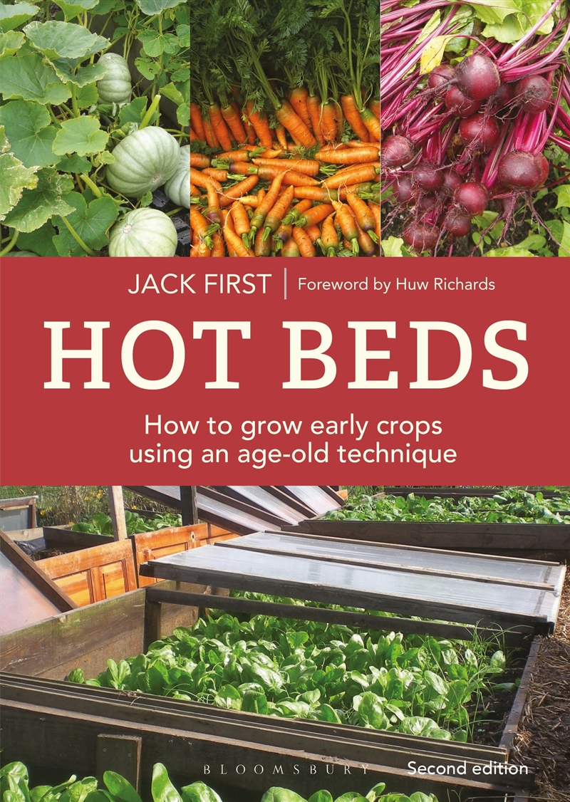 Hot Beds: How to grow early crops using an age-old technique: New edition/Product Detail/Gardening
