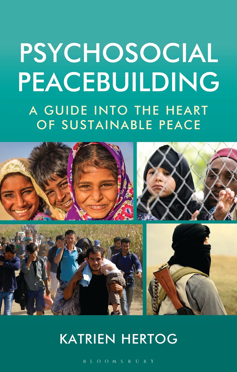Psychosocial Peacebuilding: A Guide into the Heart of Sustainable Peace/Product Detail/Society & Culture