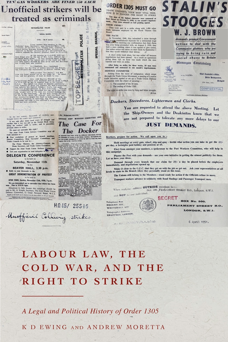 Labour Law, the Cold War, and the Right to Strike: A Legal and Political History of Order 1305/Product Detail/Law
