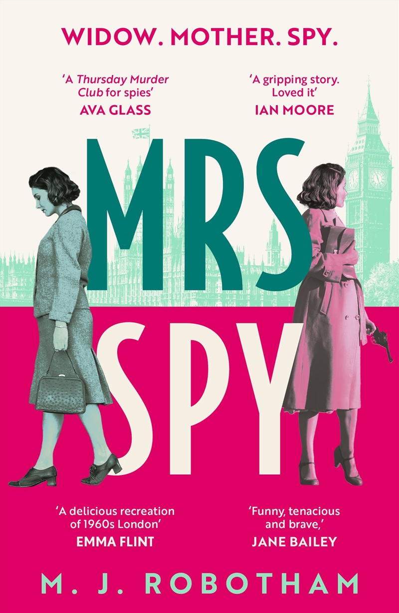 Mrs Spy: An evocative and exhilarating ride through 60s London, described as The Thursday Murder Clu/Product Detail/Modern & Contemporary