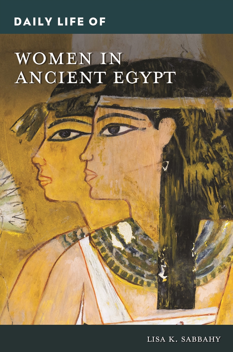 Daily Life of Women in Ancient Egypt/Product Detail/History
