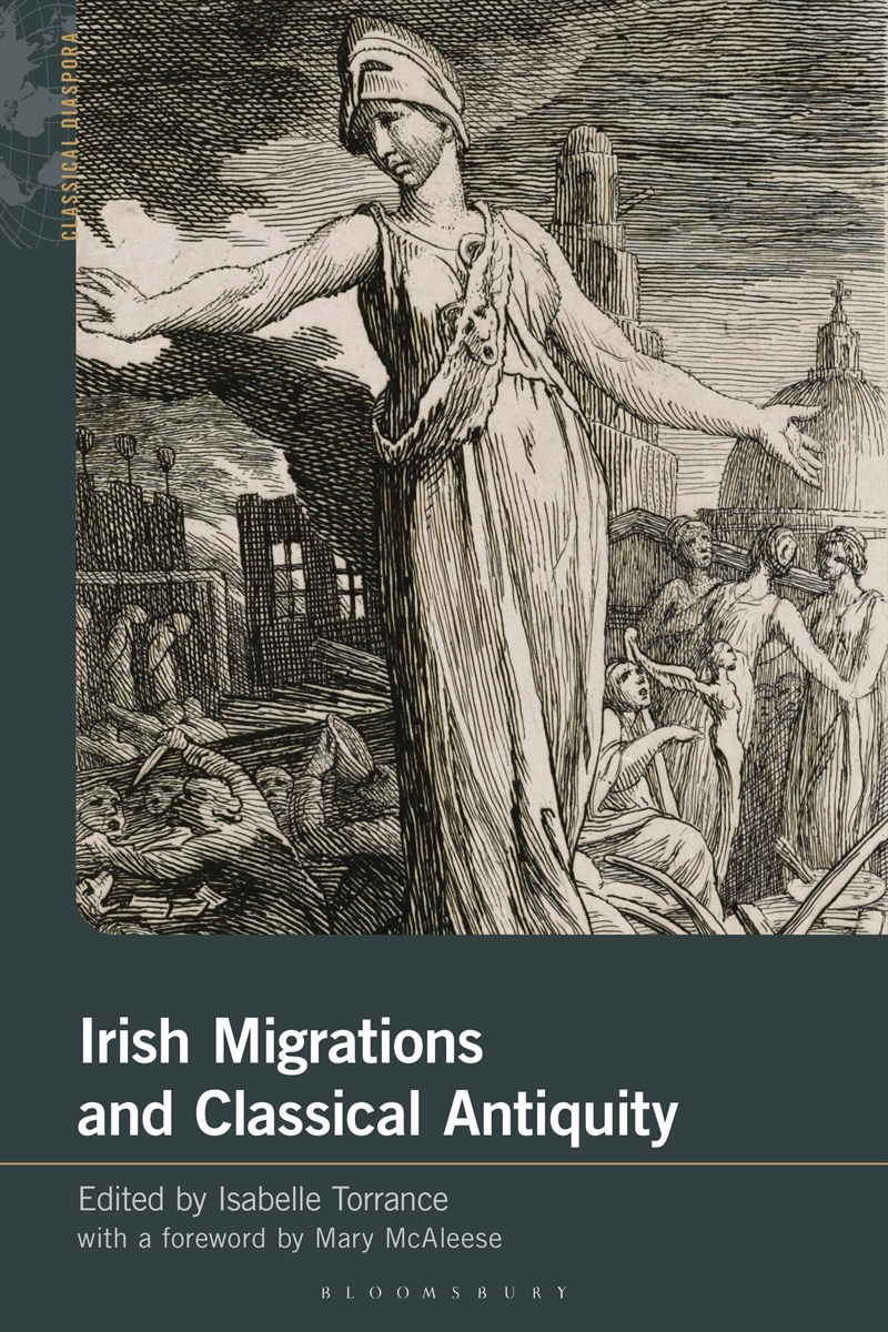 Irish Migrations and Classical Antiquity/Product Detail/Literature & Poetry