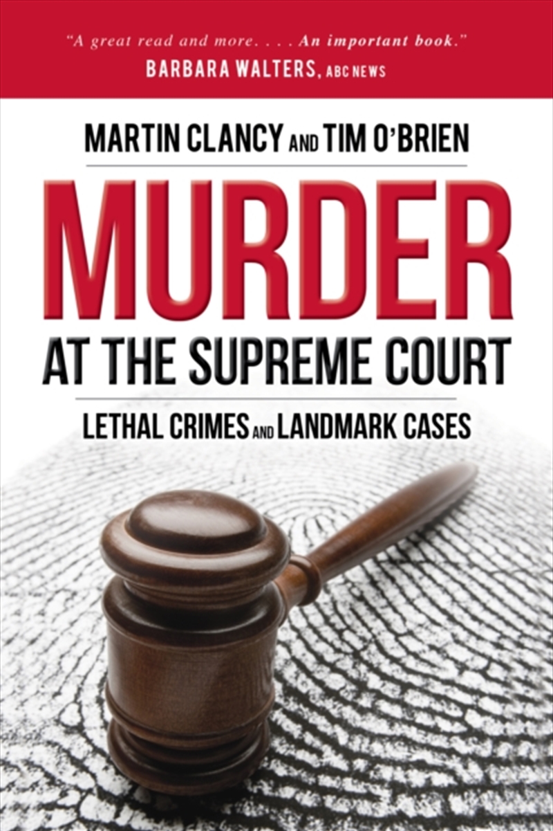 Murder At The Supreme Court : Lethal Crimes And Landmark Cases/Product Detail/True Crime