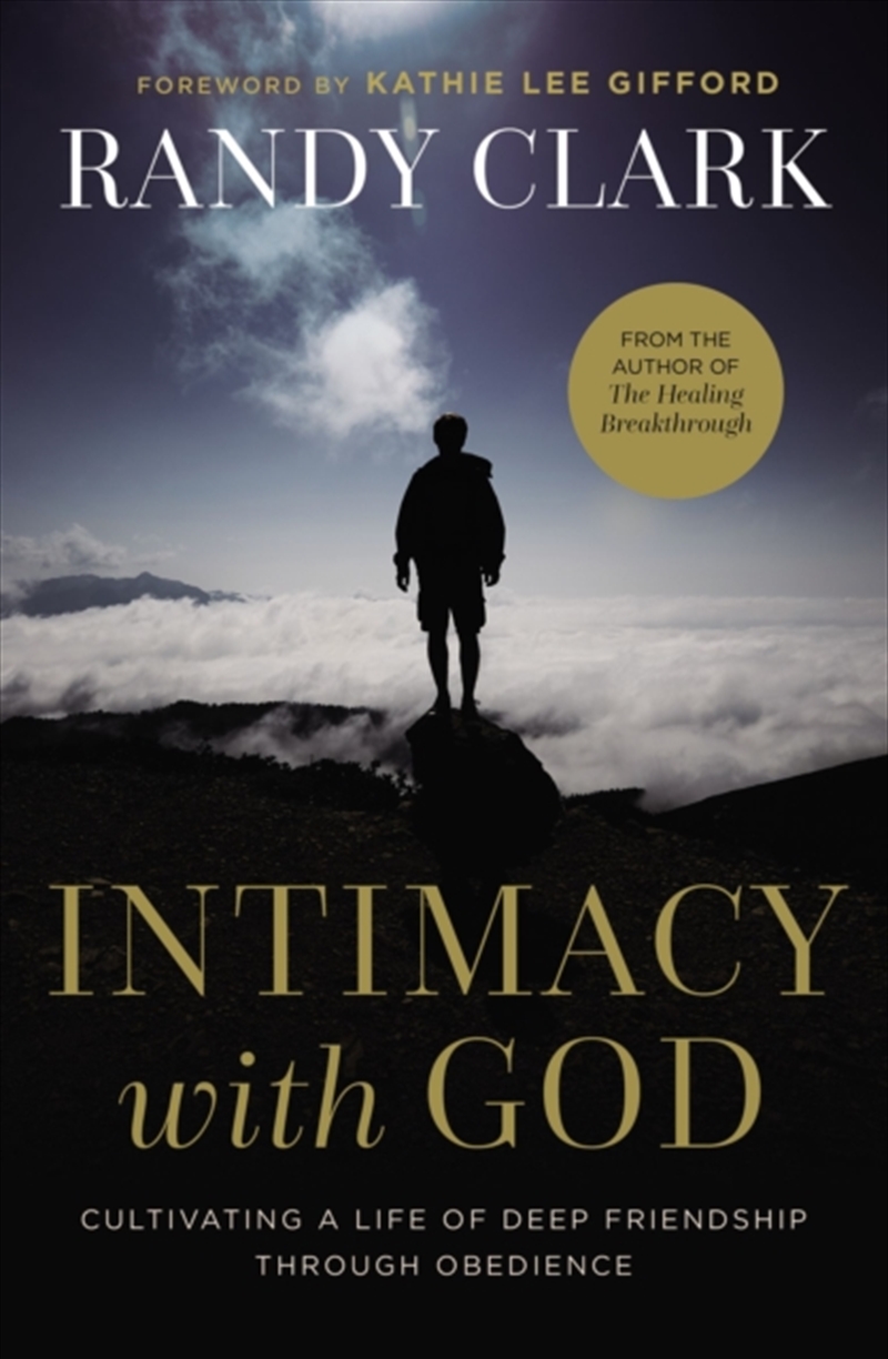 Intimacy With God : Cultivating A Life Of Deep Friendship Through Obedience/Product Detail/Religion & Beliefs