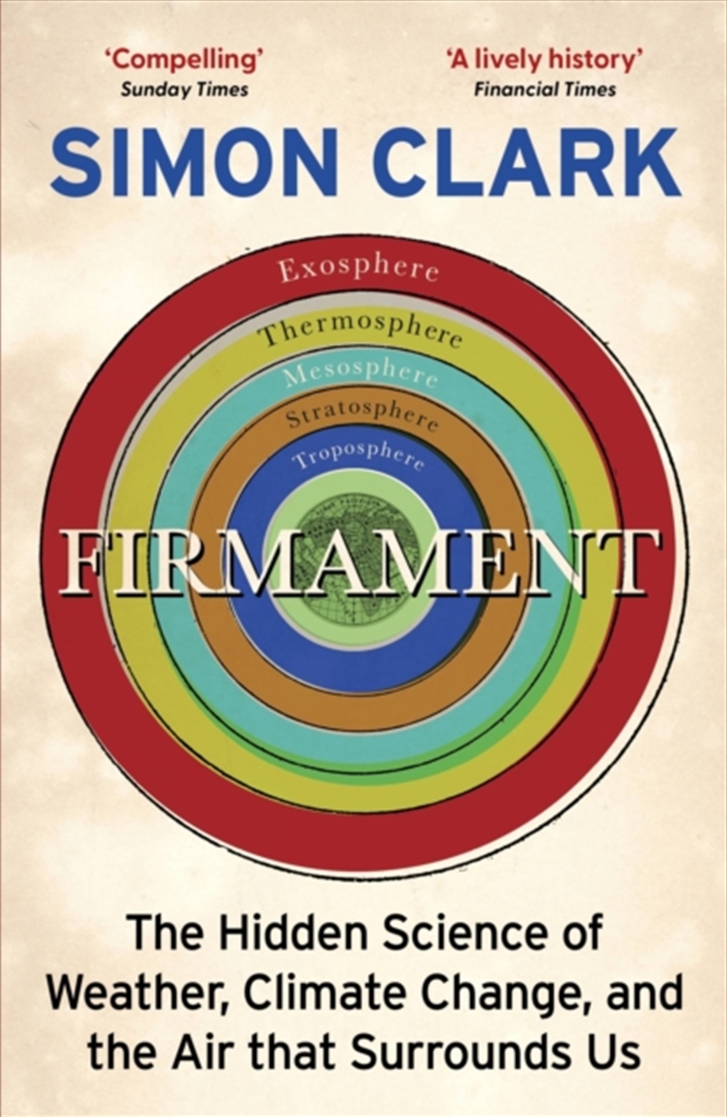 Firmament : The Hidden Science Of Weather, Climate Change And The Air That Surrounds Us/Product Detail/Science