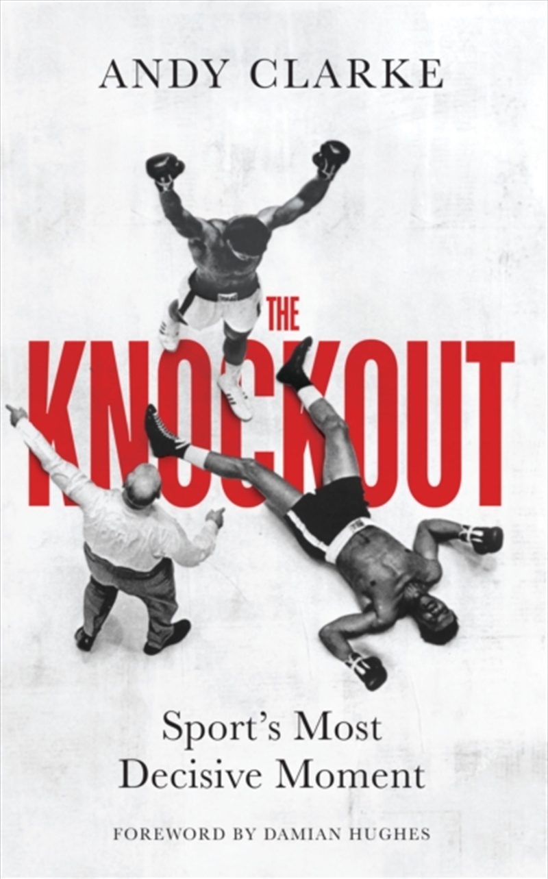 The Knockout : Sport's Most Decisive Moment/Product Detail/Sport & Recreation