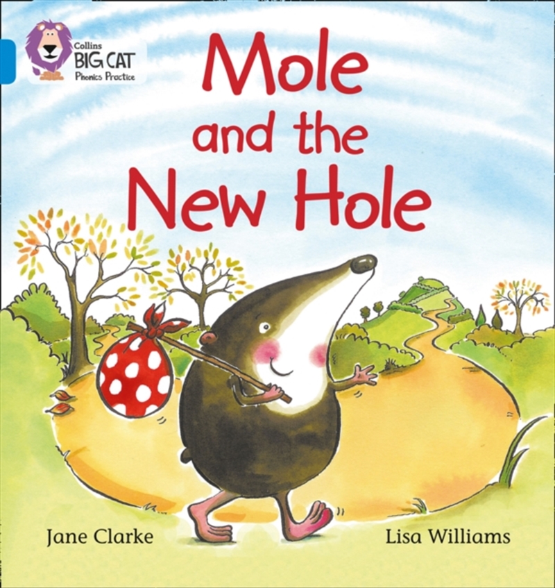 Mole And The New Hole : Band 04/Blue/Product Detail/English