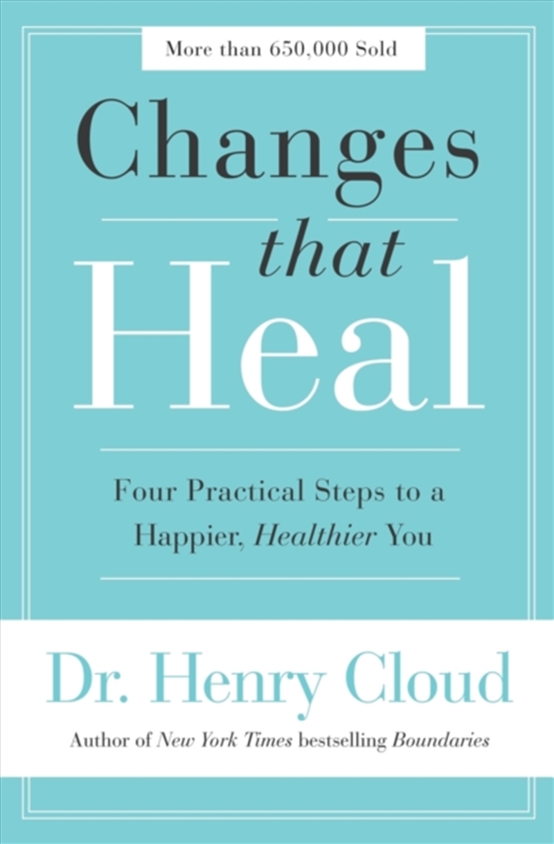 Changes That Heal : Four Practical Steps To A Happier, Healthier You/Product Detail/Religion & Beliefs