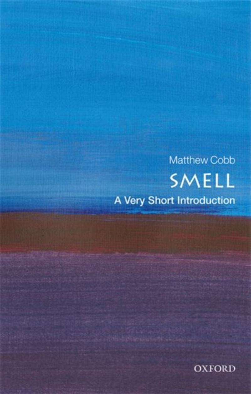 Smell : A Very Short Introduction/Product Detail/Science