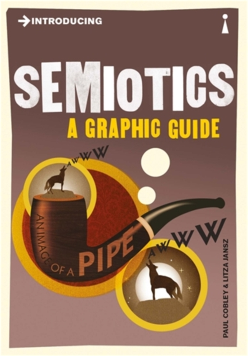 Introducing Semiotics : A Graphic Guide/Product Detail/Society & Culture
