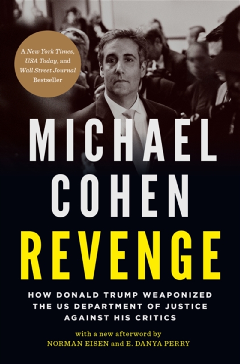 Revenge : How Donald Trump Weaponized The Us Department Of Justice Against His Critics/Product Detail/Politics & Government