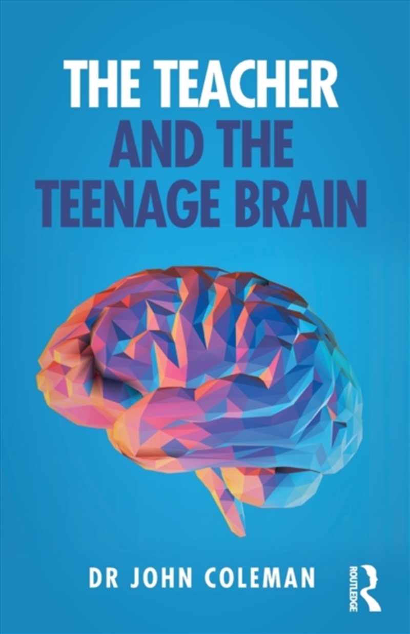 The Teacher And The Teenage Brain/Product Detail/Teaching