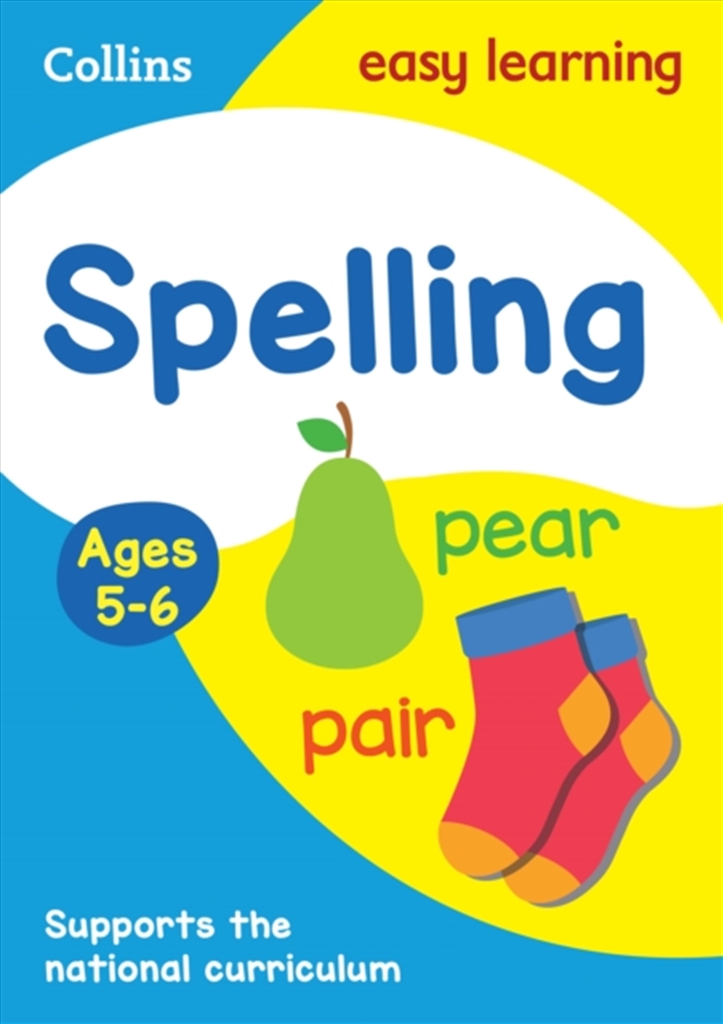 Spelling Ages 5-6 : Ideal For Home Learning/Product Detail/English