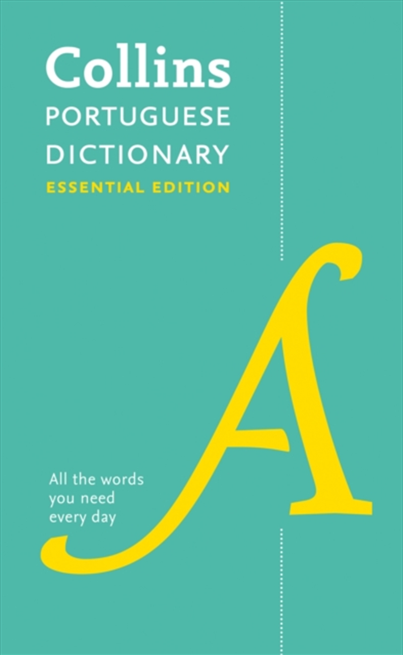 Portuguese Essential Dictionary : All The Words You Need, Every Day/Product Detail/Reference & Encylopaedias