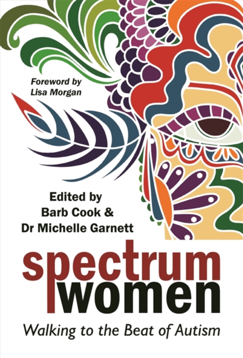Spectrum Women : Walking To The Beat Of Autism/Product Detail/Society & Culture