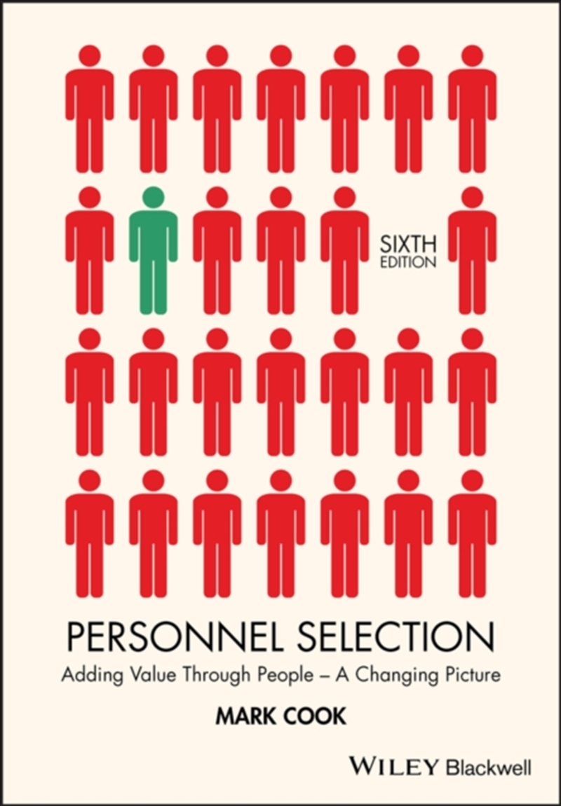 Personnel Selection : Adding Value Through People - A Changing Picture/Product Detail/Psychology