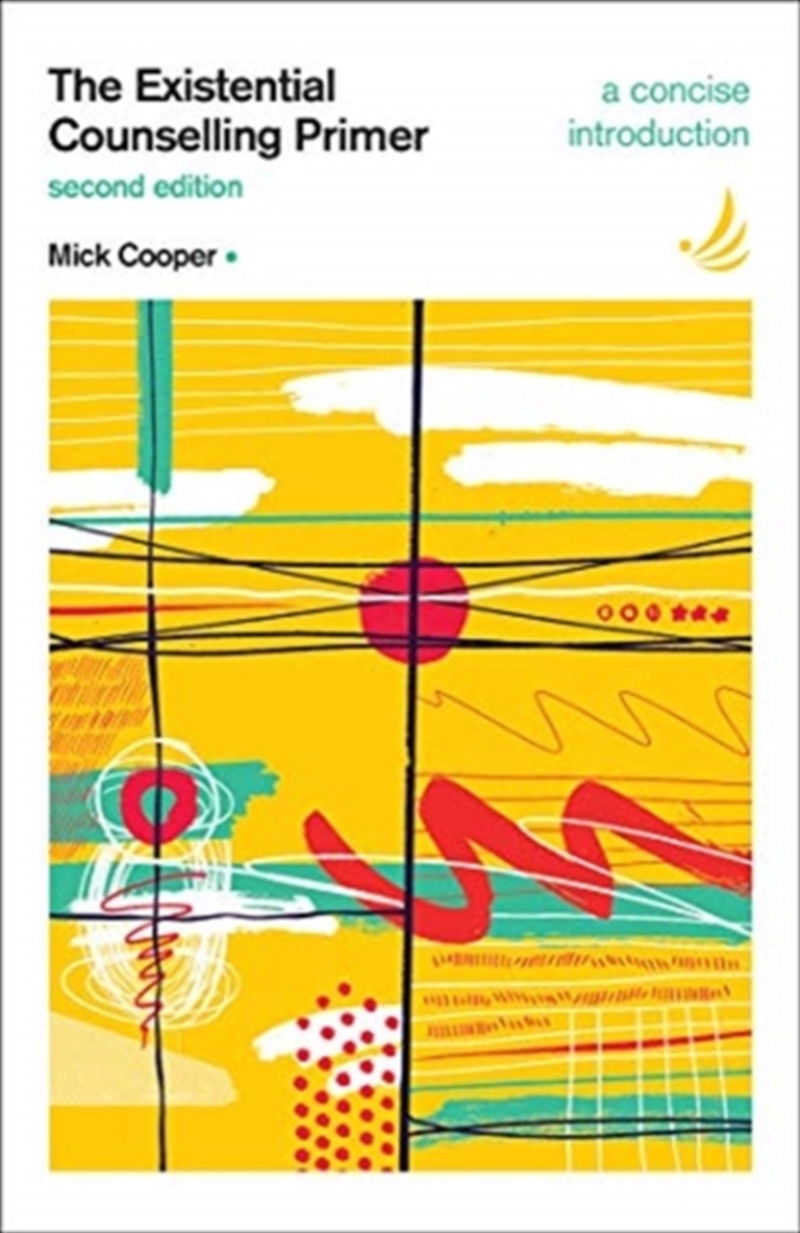 The Existential Counselling Primer (Second Edition) : A Concise Introduction/Product Detail/Psychology