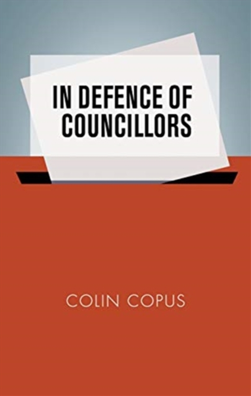 In Defence Of Councillors/Product Detail/Politics & Government