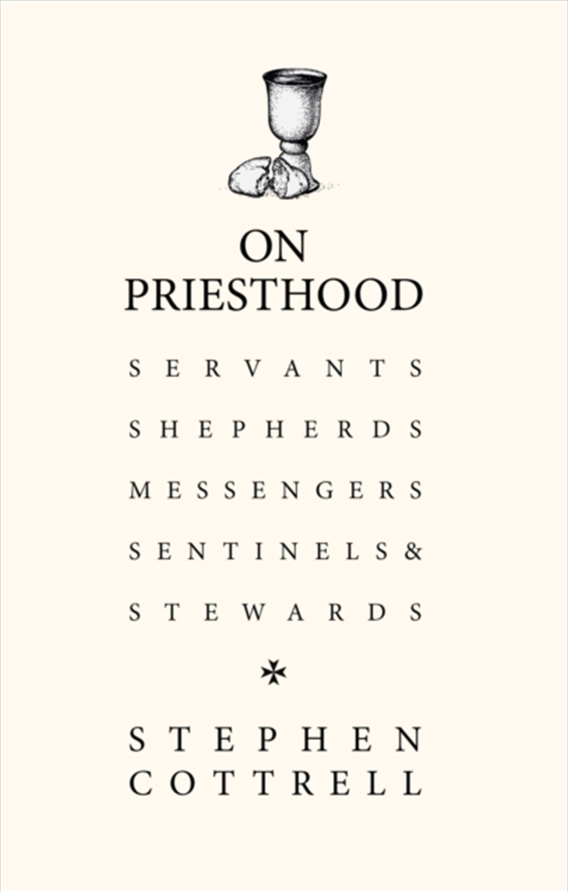 On Priesthood : Essential Reading For Anyone Discerning For Ordination In The Church Of England/Product Detail/Religion & Beliefs