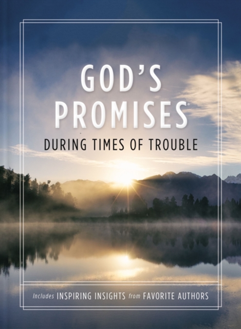 God's Promises During Times Of Trouble : Encouragement And Inspiration For Life's Most Difficult Cha/Product Detail/Religion & Beliefs