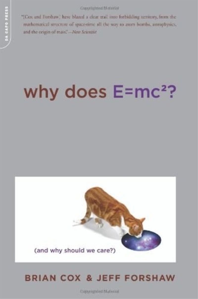 Why Does E=Mc2? : (And Why Should We Care?)/Product Detail/Science