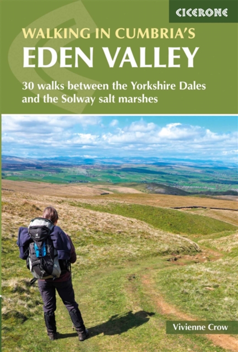Walking In Cumbria's Eden Valley : 30 Walks Between The Yorkshire Dales And The Solway Salt Marshes/Product Detail/Travel & Holidays