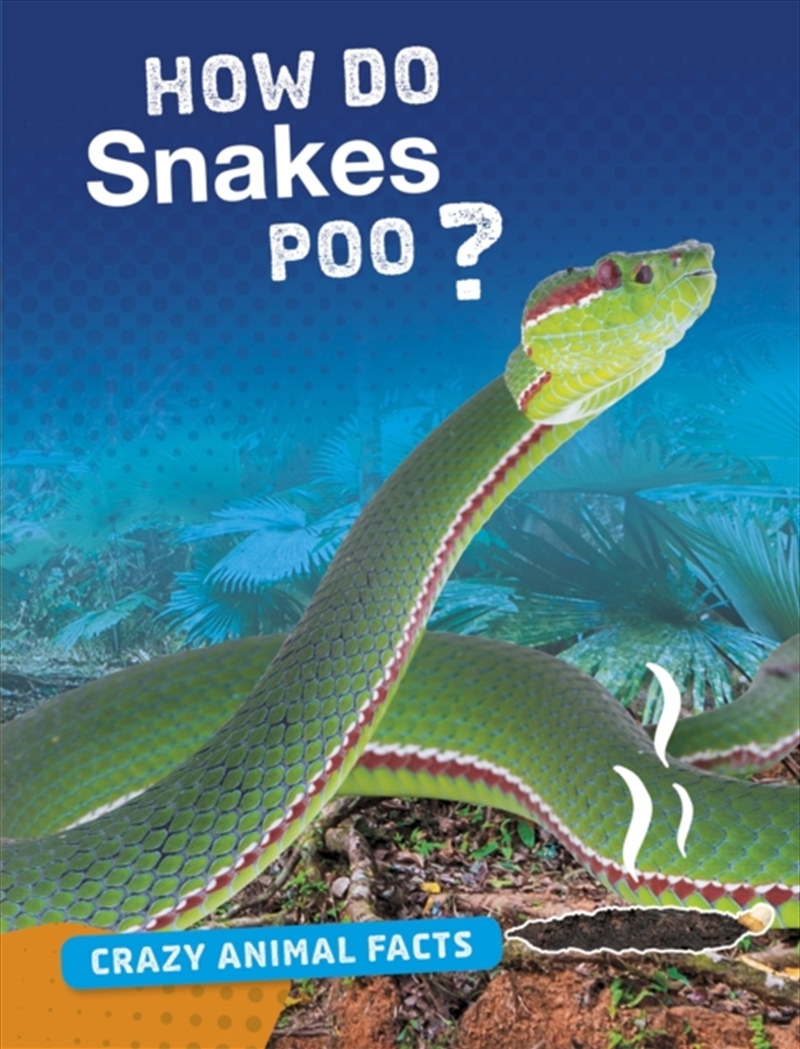 How Do Snakes Poo?/Product Detail/Kids Educational