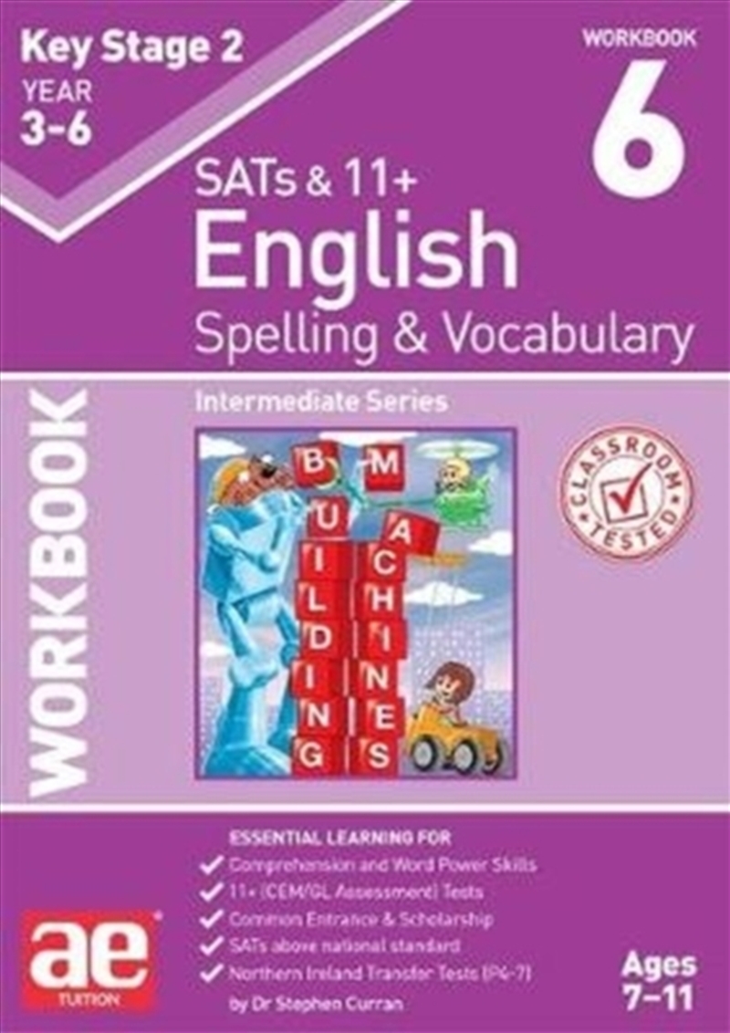 Ks2 Spelling & Vocabulary Workbook 6 : Intermediate Level/Product Detail/English