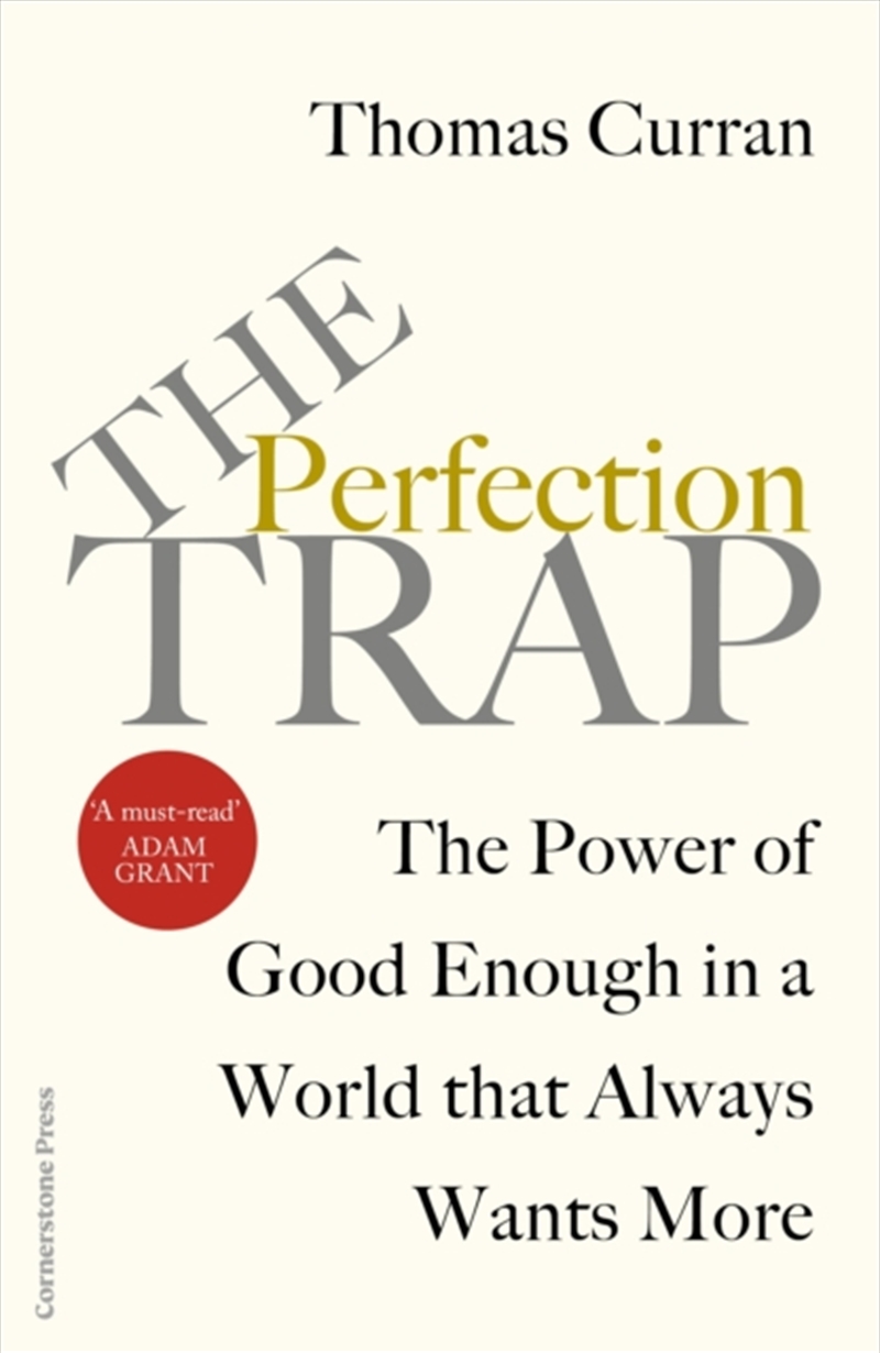 The Perfection Trap : The Power Of Good Enough In A World That Always Wants More/Product Detail/Self Help & Personal Development