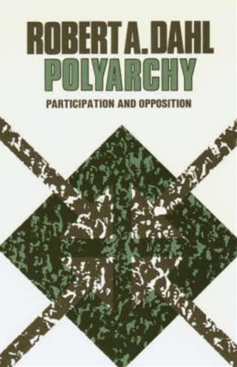 Polyarchy : Participation And Opposition/Product Detail/Politics & Government