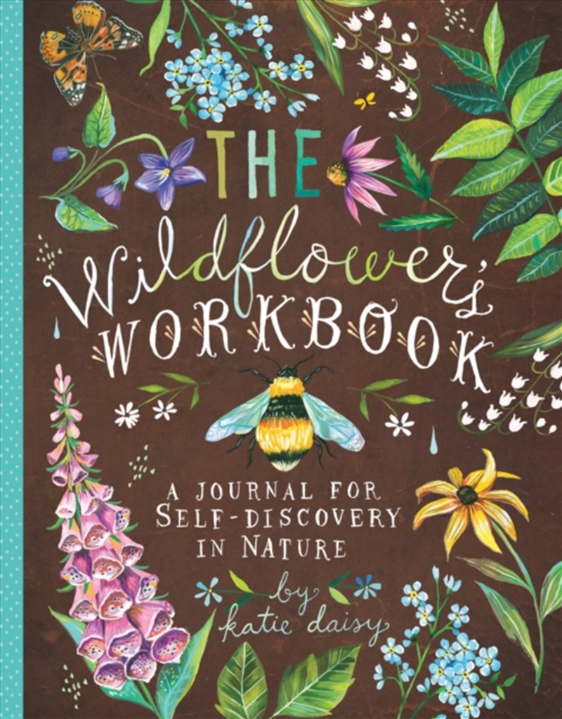 Wildflower's Workbook : A Journal For Self-Discovery In Nature/Product Detail/Notebooks & Journals