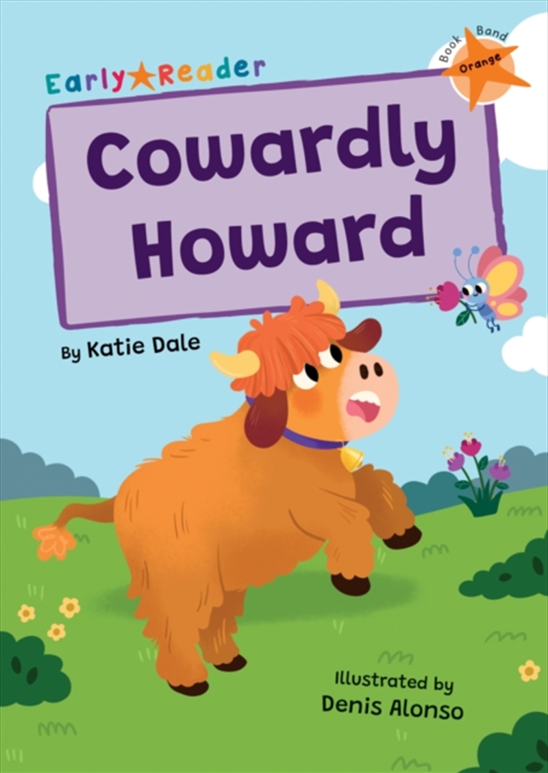 Cowardly Howard : (Orange Early Reader)/Product Detail/English