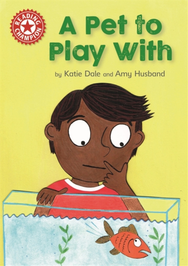 Reading Champion: A Pet To Play With : Independent Reading Red 2/Product Detail/English
