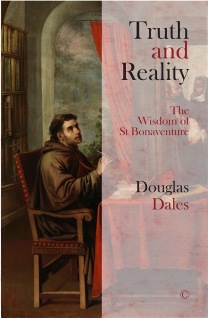 Truth And Reality : The Wisdom Of st Bonaventure/Product Detail/Religion & Beliefs