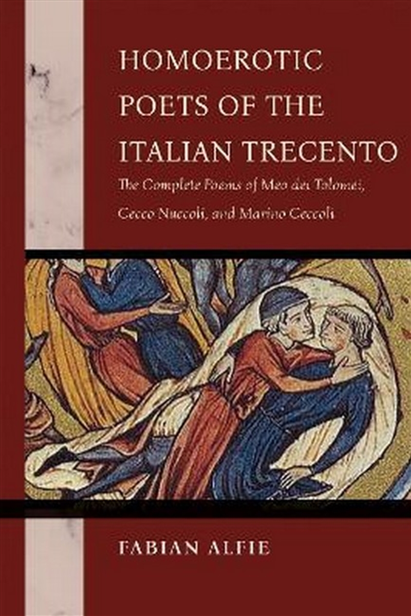 Homoerotic Poets Of The Italian Trecento/Product Detail/Literature & Poetry