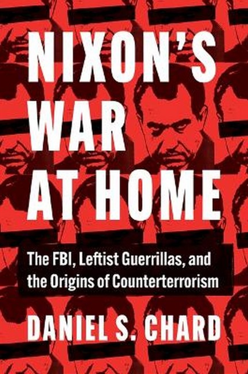 Nixon's War At Home/Product Detail/History