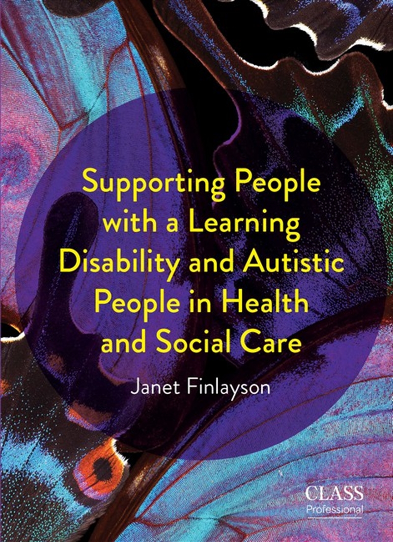 Supporting People With A Learning Disability And Austistic Poeple In Health And Social Care/Product Detail/Society & Culture