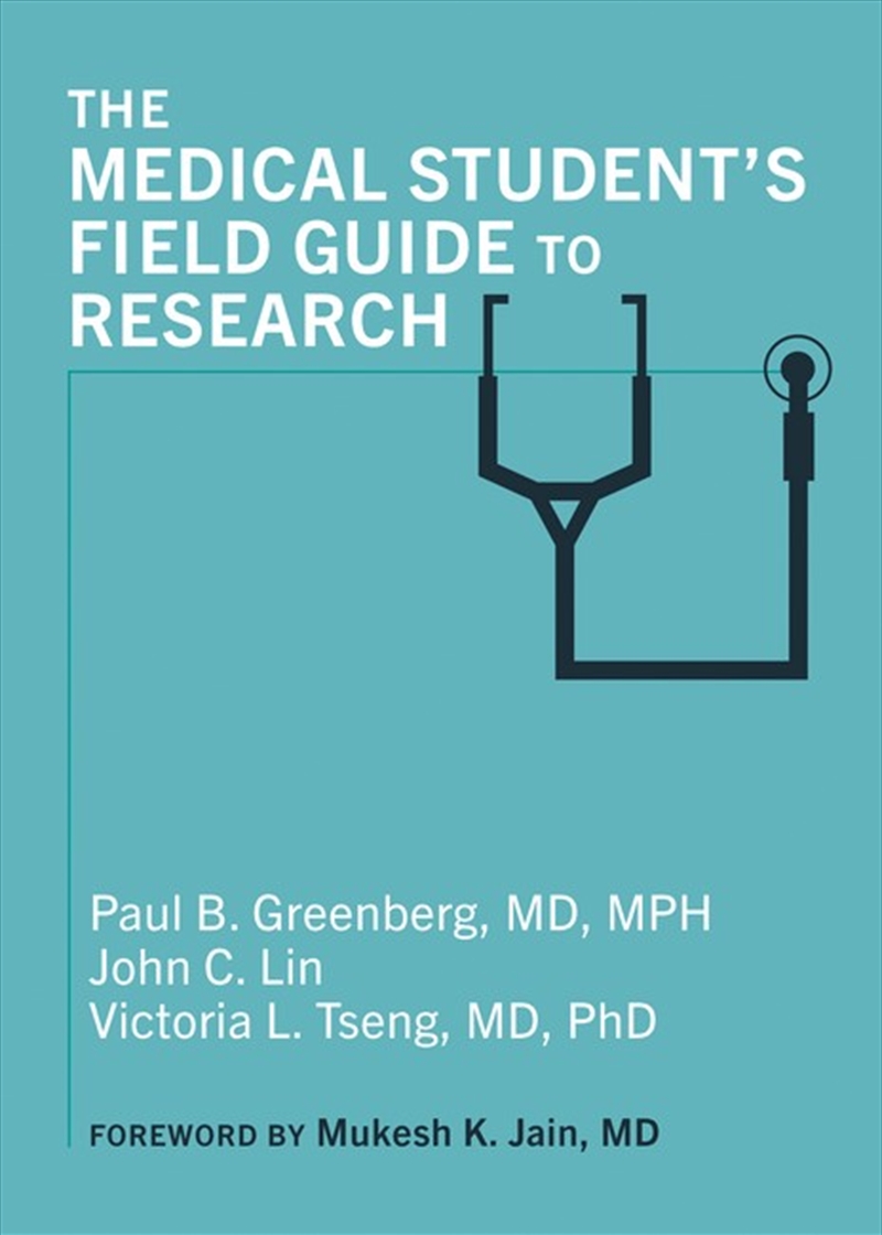 The Medical Student's Field Guide To Research/Product Detail/Family & Health