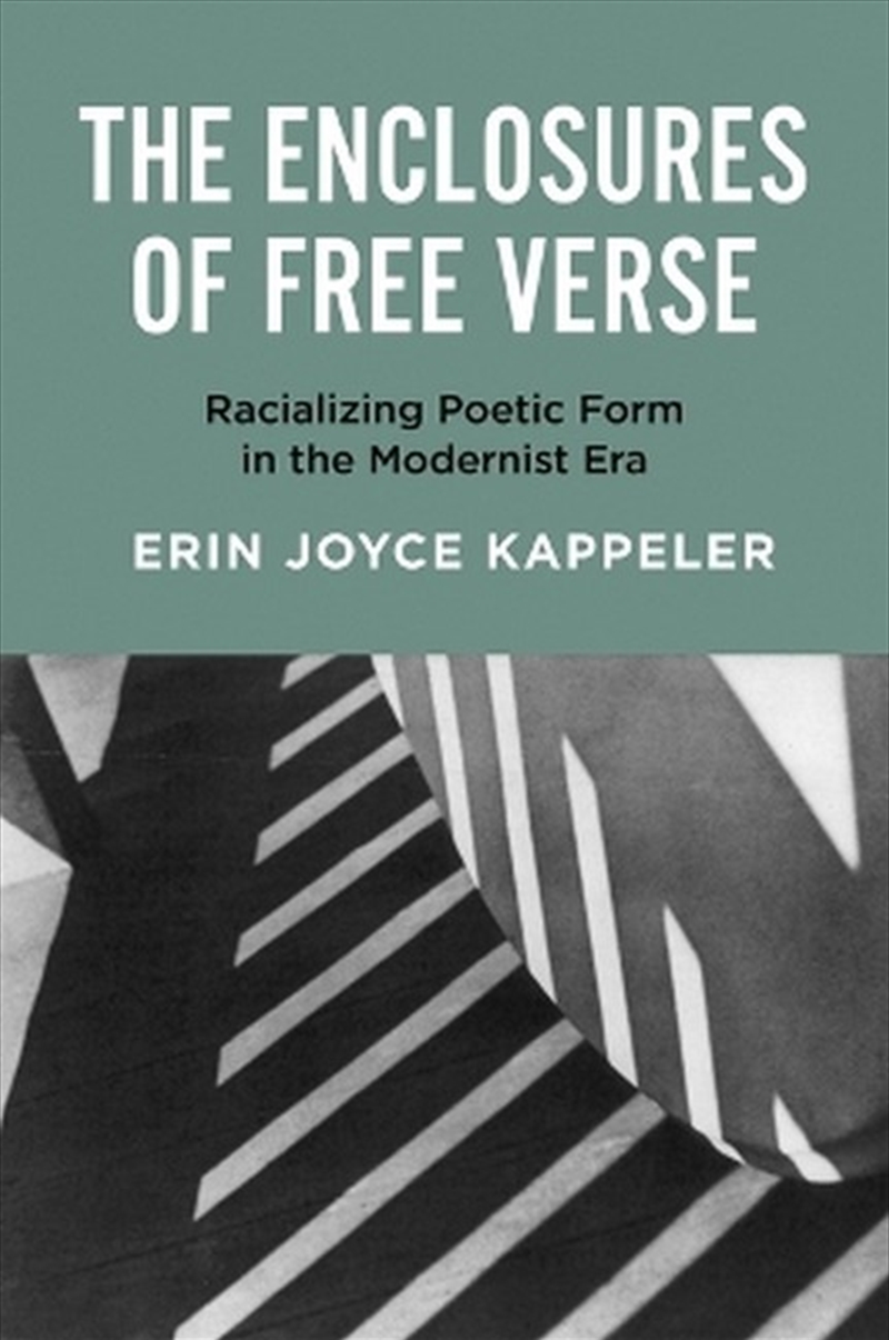 The Enclosures Of Free Verse/Product Detail/Literature & Poetry