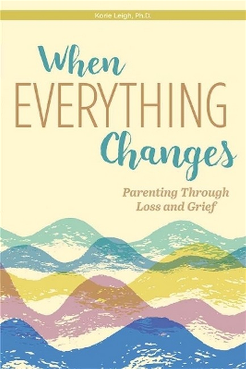 When Everything Changes/Product Detail/Family & Health