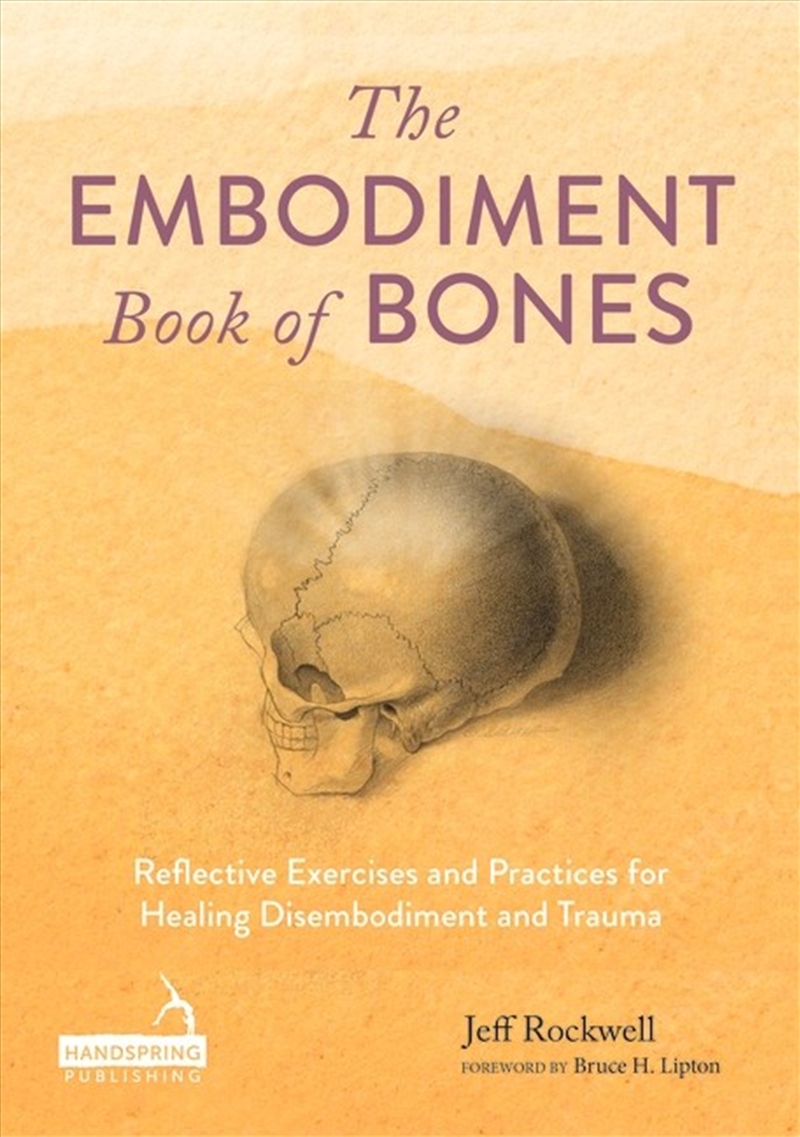 The Embodiment Book Of Bones/Product Detail/Family & Health
