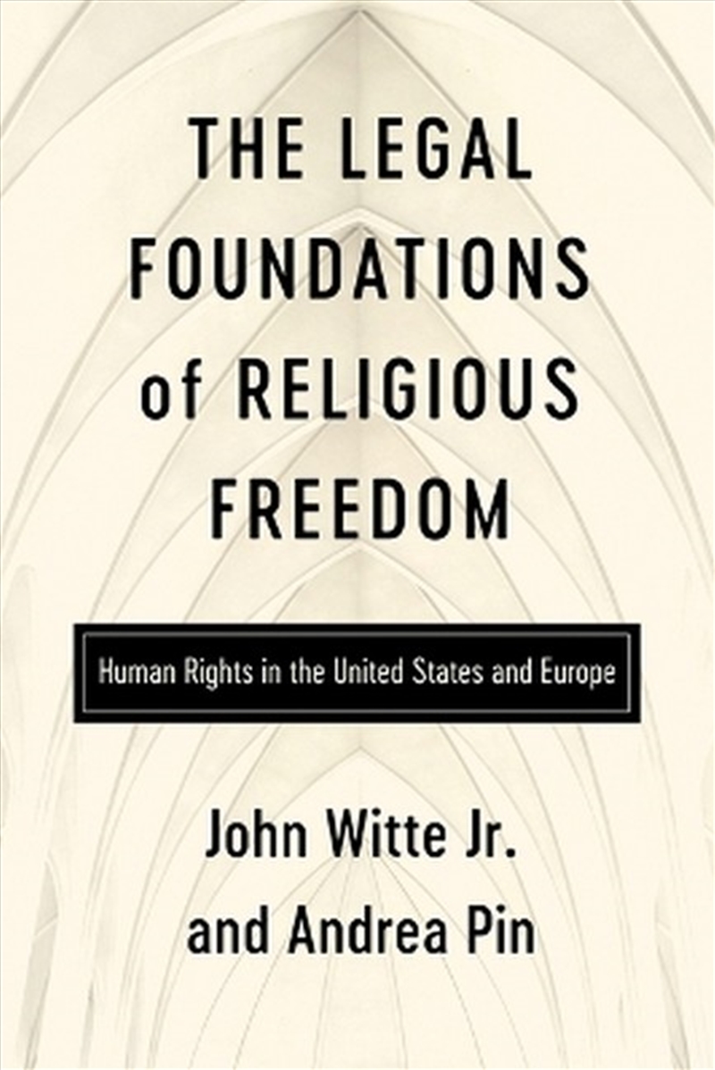 The Legal Foundations Of Religious Freedom/Product Detail/Politics & Government