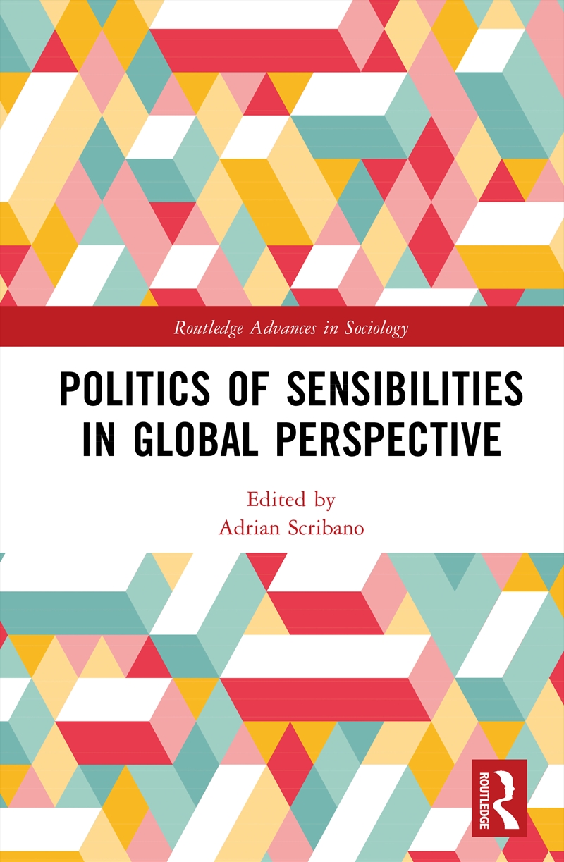 Politics Of Sensibilities In Global Perspective/Product Detail/Psychology
