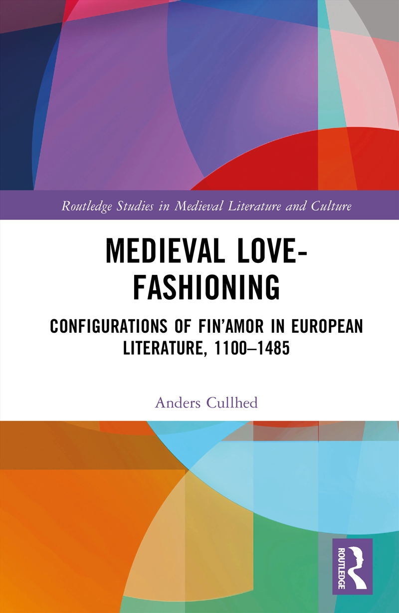 Medieval Love-Fashioning/Product Detail/Literature & Poetry
