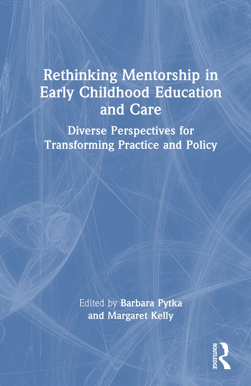 Rethinking Mentorship In Early Childhood Education And Care/Product Detail/Teaching