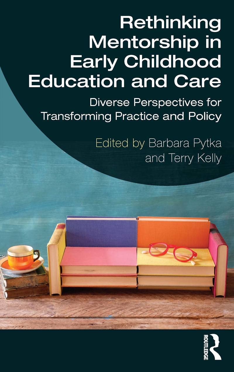 Rethinking Mentorship In Early Childhood Education And Care/Product Detail/Teaching