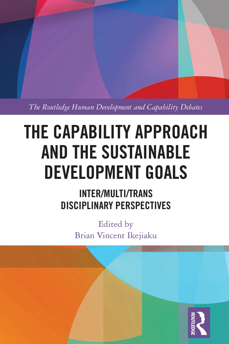 The Capability Approach And The Sustainable Development Goals/Product Detail/Reading