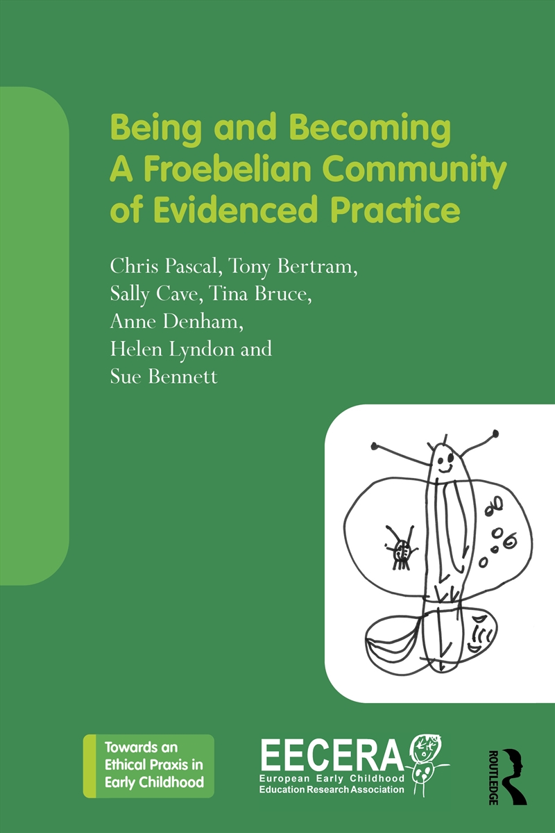 Being And Becoming A Froebelian Community Of Evidenced Practice/Product Detail/Teaching