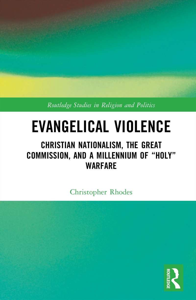 Evangelical Violence/Product Detail/Religion & Beliefs
