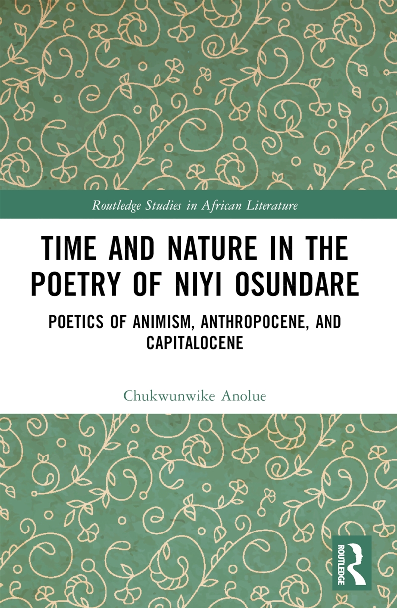 Time And Nature In The Poetry Of Niyi Osundare/Product Detail/History